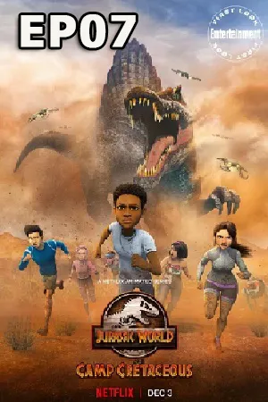 Jurassic World Camp Cretaceous Season 4 (2021) จูราสสิค เวิลด์ ปี4 EP07